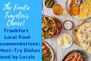 Frankfurt Local Food Recommendations: 7 Must-Try Dishes Loved by Locals [Complete Guide]