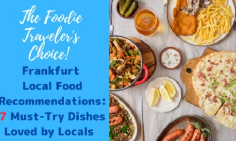 Frankfurt Local Food Recommendations: 7 Must-Try Dishes Loved by Locals [Complete Guide]