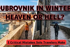 A split-screen thumbnail titled 'Dubrovnik in Winter: Heaven or Hell?'. Left side shows a sunny, empty medieval stone wall next to the blue ocean. Right side shows a solo traveler walking in heavy rain past a closed restaurant under dark clouds.