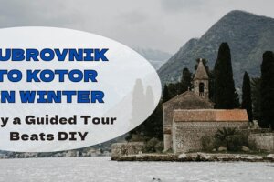 An eye-catching blog thumbnail featuring the scenic Bay of Kotor in winter, with text overlay discussing Dubrovnik to Kotor guided day tours versus independent DIY travel.