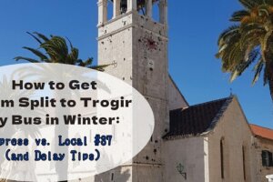 How to Get from Split to Trogir by Bus in Winter: Express vs. Local #37 (and Delay Tips)